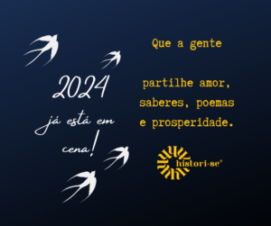 Mensagem escrita sobre fundo azul escuro acompanhada do logotipo de Histori-se em amarelo e de silhuetas de andorinhas voando.