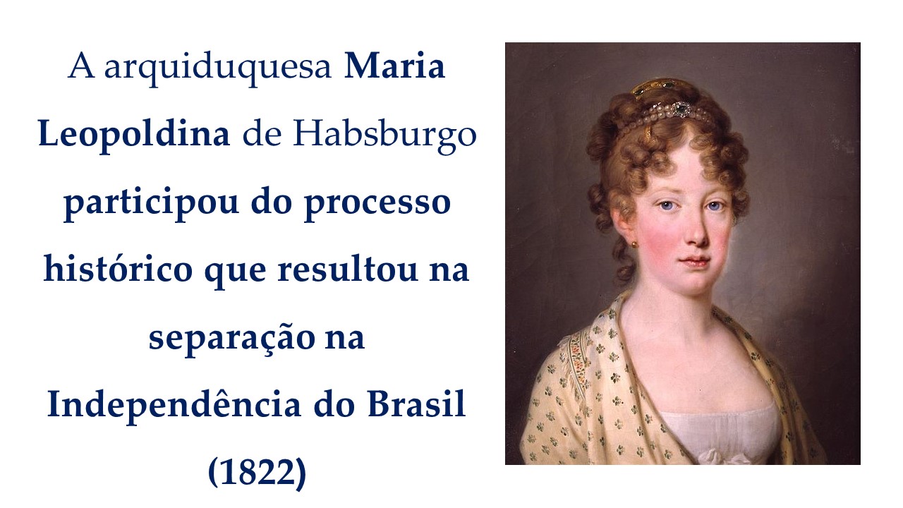A arquiduquesa Maria Leopoldina
