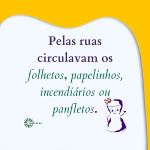 papelinhos ou pasquins