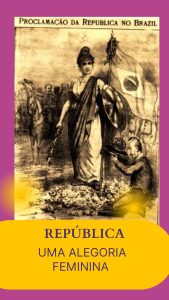 Desenho da época representando a República como uma mulher.