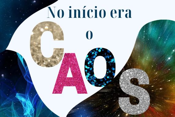 No começo era o caos
