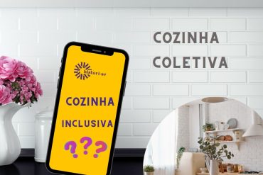 Cozinha coletiva. Cozinha inclusiva?