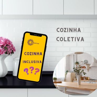 Cozinha coletiva. Cozinha inclusiva?