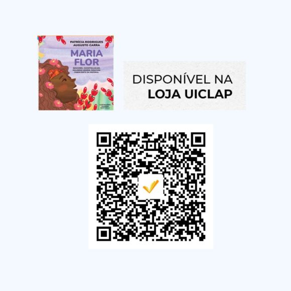 Onde adquirir Maria Flor? Um dos locais é na loja da Uiclap.