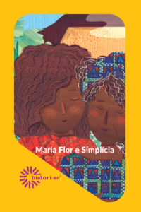 Maria Flor e Simplícia