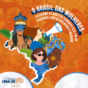 Imagem da campanha “UNA-SE! O Brasil das Mulheres"