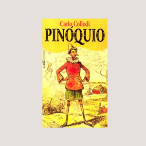 Pinóquio. Autor: Carlo Collodi.